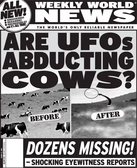 UFOs abducting cows - Dozens missing! (Weekly World News)